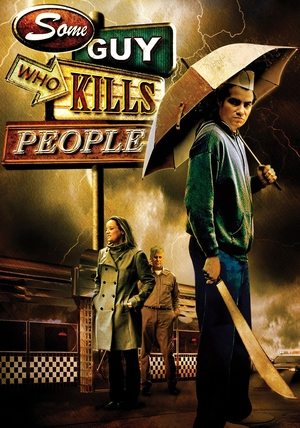 Watch Free Some Guy Who Kills People (2011)