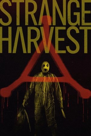 Watch Free Strange Harvest (2024)