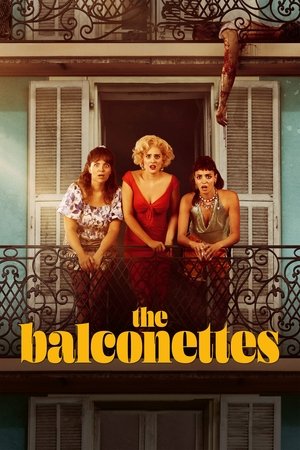 Watch Free The Balconettes (2024)