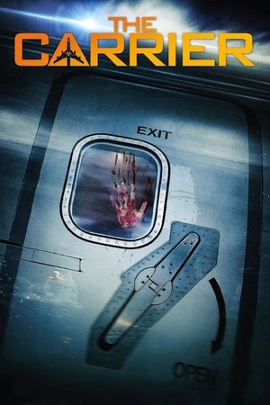 Watch Full Movie: The Carrier (2016)