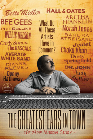Watch Free The Greatest Ears in Town: The Arif Mardin Story (2010)