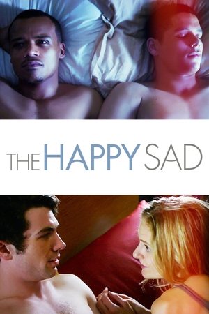 Watch Free The Happy Sad (2013)
