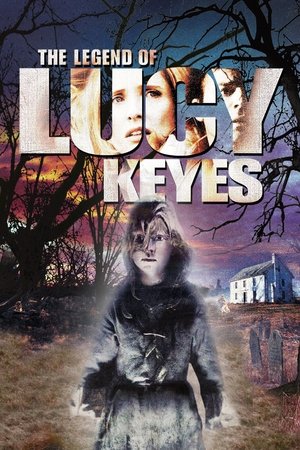 Watch Free The Legend of Lucy Keyes 2005
