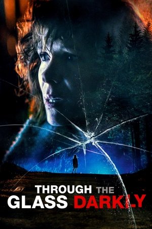 Watch Free Through the Glass Darkly (2020)