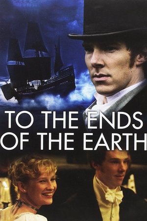 Watch Free To the Ends of the Earth (2005)