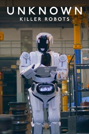 Watch Free Unknown Killer Robots (2023)