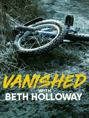 Watch Free Vanished with Beth Holloway (2011-)