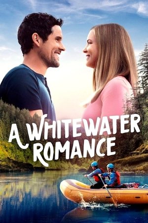Watch Free A Whitewater Romance (2024)