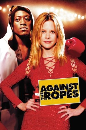 Watch Free Against the Ropes (2004)