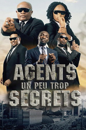 Watch Full Movie: Agents un peu trop secrets (2025)