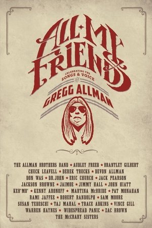 Watch Free All My Friends Celebrating the Songs Voice of Gregg Allman (2014)
