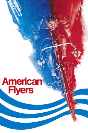 Watch Free American Flyers (1985)