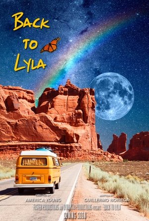 Watch Full Movie: Back to Lyla (2022)
