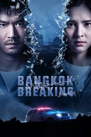 Watch Free Bangkok Breaking (2021 )