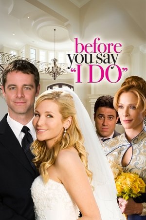 Watch Free Before You Say I Do (2009)