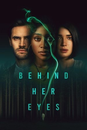 Watch Free Behind Her Eyes (2021 )