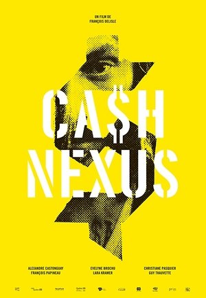 Watch Free Cash Nexus (2019)