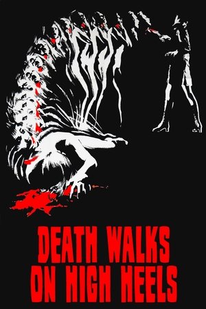 Watch Free Death Walks on High Heels (1971)