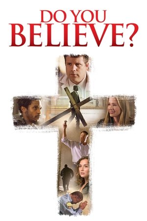 Watch Free Do You Believe? (2015)