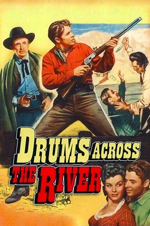 Watch Free Drums Across the River (1954)