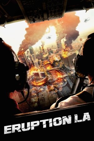 Watch Free Eruption: LA (2018)