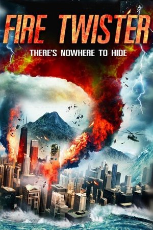 Watch Free Fire Twister (2015)