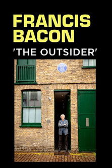 Watch Free Francis Bacon The Outsider (2022)