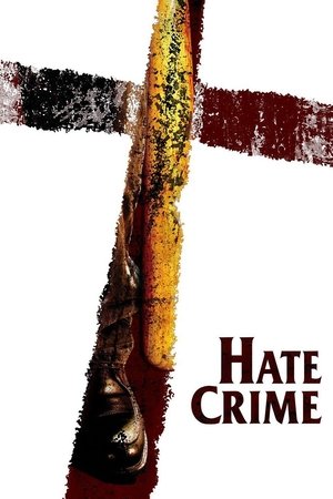Watch Free Hate Crime (2005)