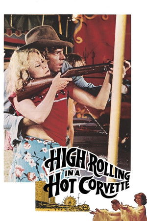 Watch Free High Rolling in a Hot Corvette (1977)