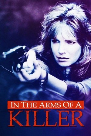 Watch Free In the Arms of a Killer (1992)