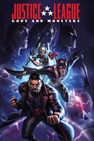 Watch Free Justice League: Gods and Monsters 2015