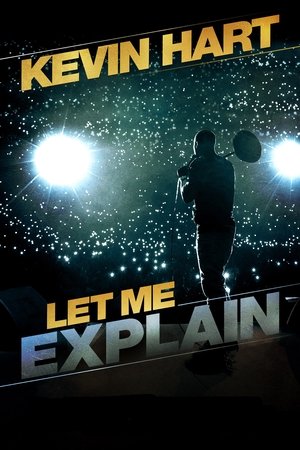 Watch Free Kevin Hart Let Me Explain (2013)