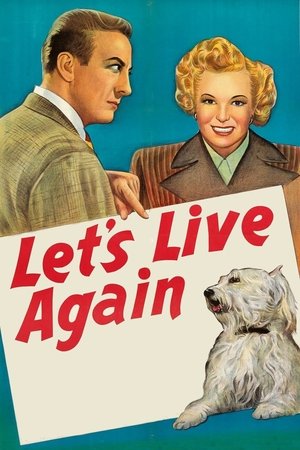 Watch Full Movie: Lets Live Again (1948)