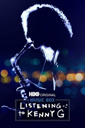 Watch Free Listening to Kenny G (2021)