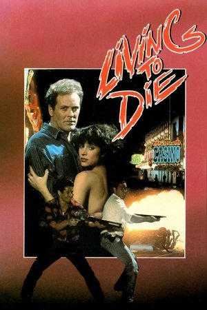 Watch Free Living to Die (1990)