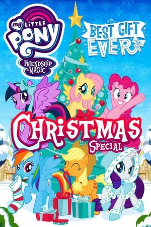 Watch Free My Little Pony: Best Gift Ever (2018)