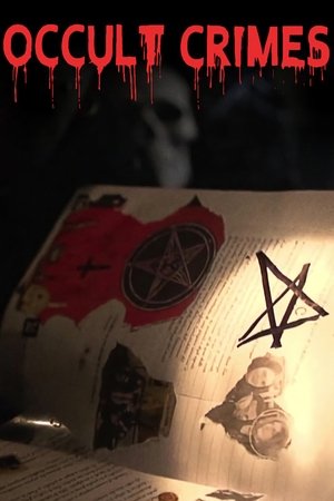 Watch Free Occult Crimes (2015 )