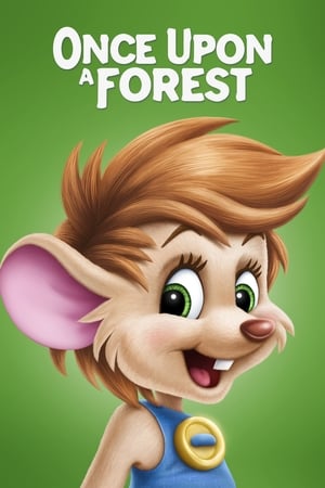 Watch Free Once Upon a Forest (1993)