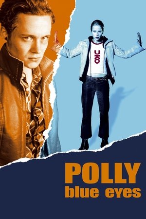 Watch Free Polly Blue Eyes (2005)