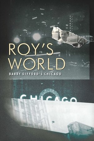 Watch Free Roys World Barry Giffords Chicago (2020)