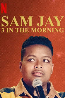 Watch Free Sam Jay 3 in the Morning (2020)