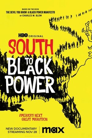 Watch Free South to Black Power (2023)
