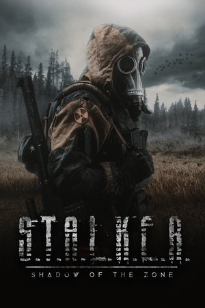 Watch Free S T A L K E R Shadow of the Zone (2024)