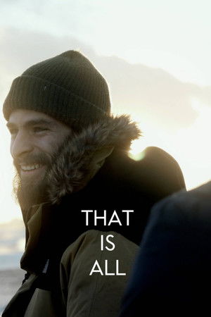 Watch Free That Is All (2019)