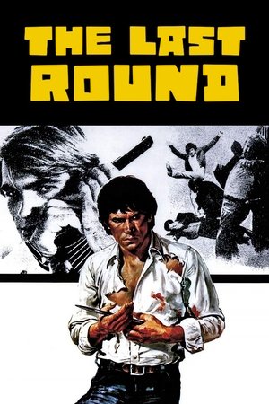 Watch Free The Last Round (1976)