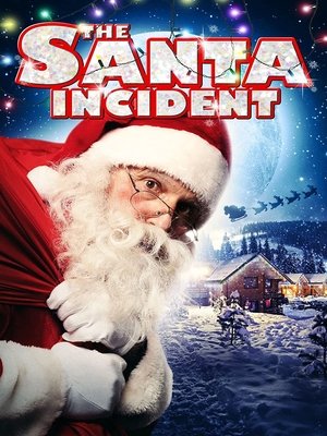 Watch Free The Santa Incident (2010)