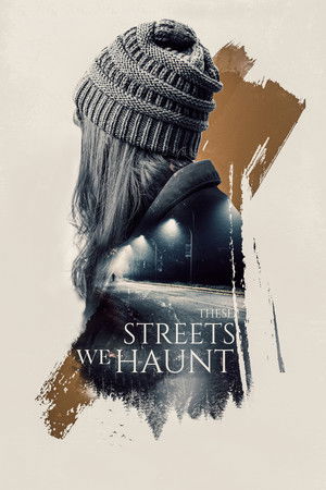 Watch Free These Streets We Haunt (2020)