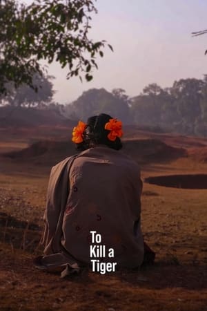 Watch Free To Kill a Tiger (2022)