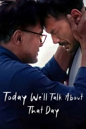 Watch Free Today Well Talk About That Day (2023)