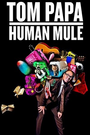Watch Free Tom Papa: Human Mule (2016)